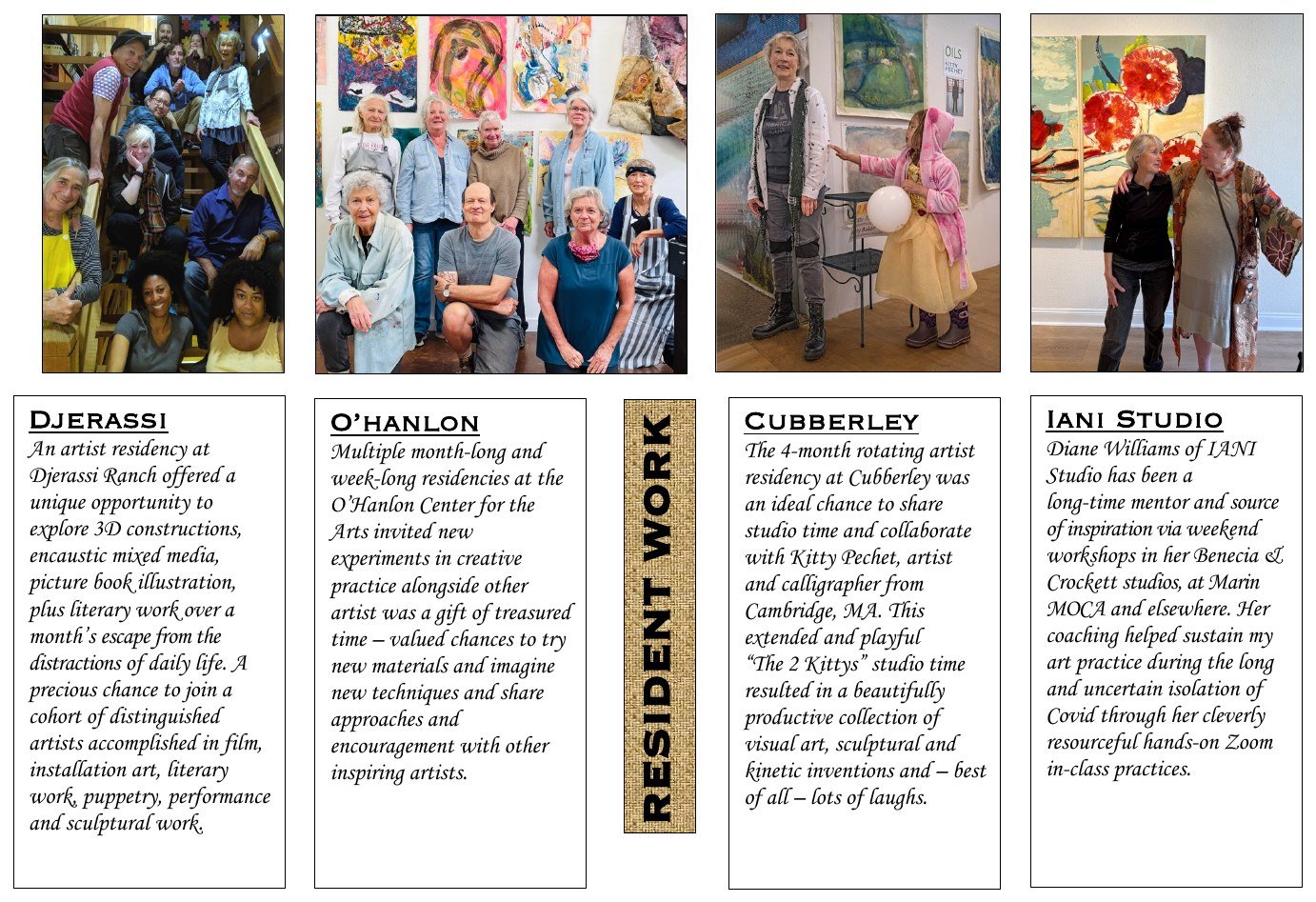 Resident Work overview — Djerassi, O'Hanlon, Cubberley, IANI Studio residencies